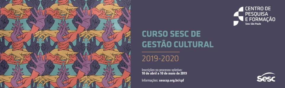 Curso Sesc de Gestão Cultural 2019 - 2020