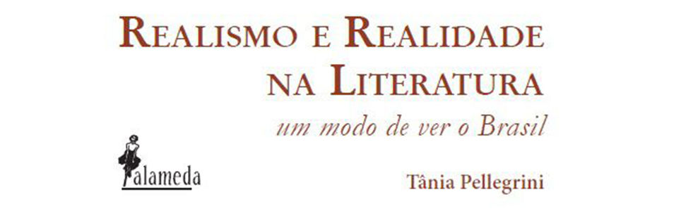 Realismo e Realidade na Literatura: Um Modo de Ver o Brasil