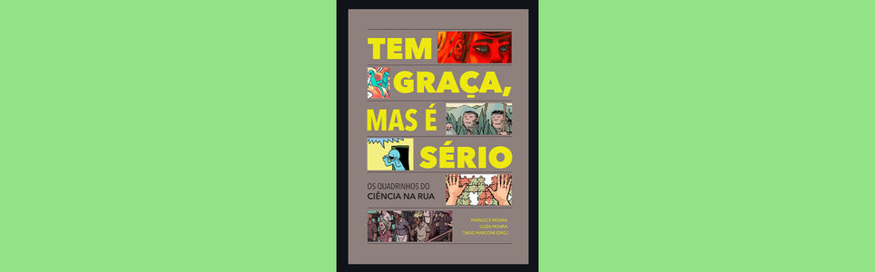 Tem graça, mas é sério