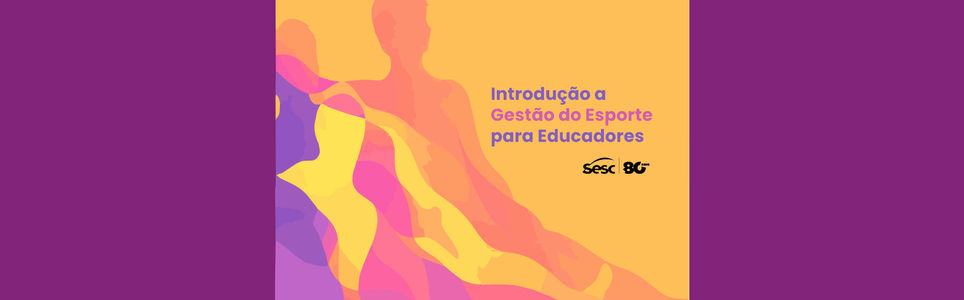 Gestão do esporte para educadores: uma introdução