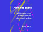 Biomusicoterapia: uma musicoterapia inspirada na natureza