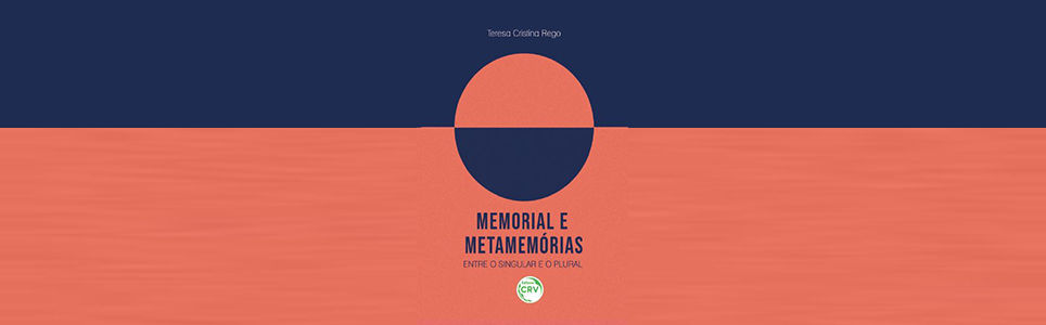 Memorial e Metamemórias: entre o singular e o plural