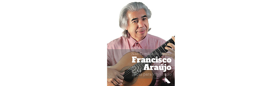 Lançamento Songbook Francisco Araújo