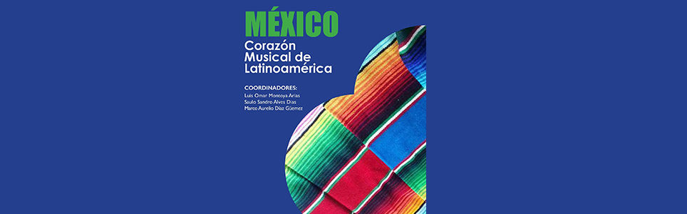 México: Coração Musical da América Latina