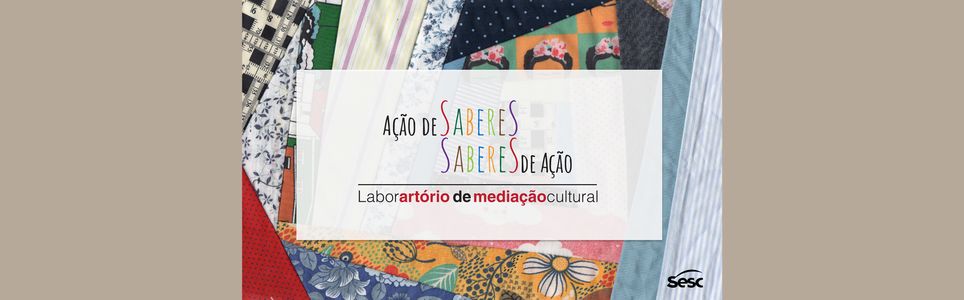 Ciclo LaborArtório de Mediação Cultural: Arte-educação antirracista