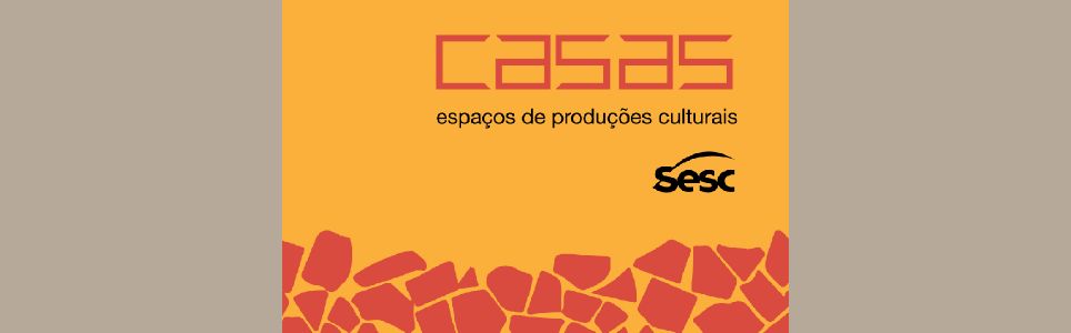 Casas espaços de produções culturais: Redes coletivas e colaborativas