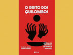 Autografias: O grito dos quilombos: histórias de resistência de um Brasil silenciado