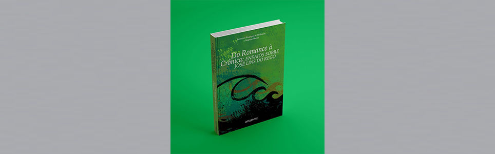 Autografias: Do romance à crônica: ensaios sobre José Lins do Rego
