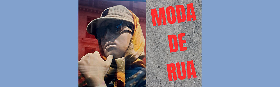 A moda de rua
