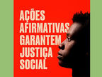 Ações Afirmativas: conquistas e desafios em um contexto de mudanças
