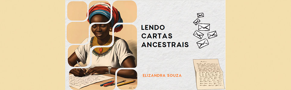Lendo cartas ancestrais