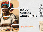 Lendo cartas ancestrais