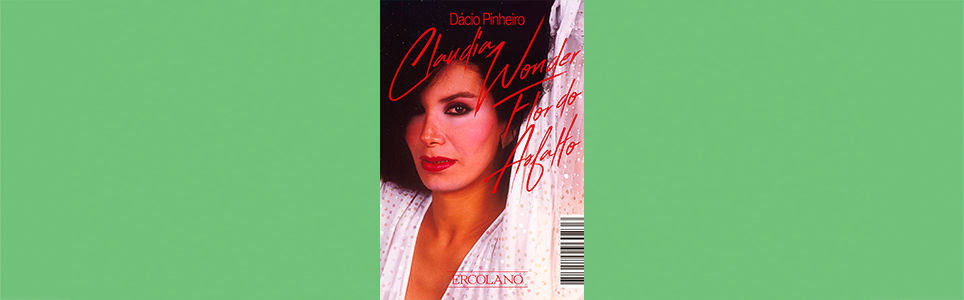 Claudia Wonder: flor do asfalto