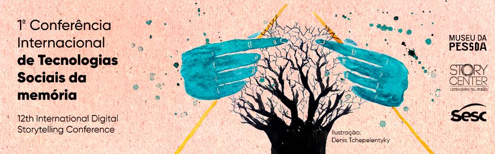 1ª Conferência Internacional de Tecnologias Sociais da Memória