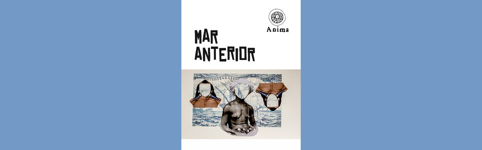 CD Mar anterior - Grupo ANIMA: Caminhos da voz cantada no corpo