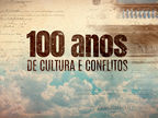 100 anos de Cultura e Conflitos: uma conversa com João Batista de Andrade