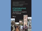 Etnografias urbanas: quando o campo é a cidade