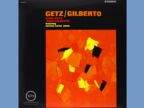 60 Anos de Getz/Gilberto