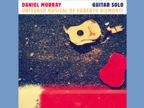 Daniel Murray - universo musical de Egberto Gismonti