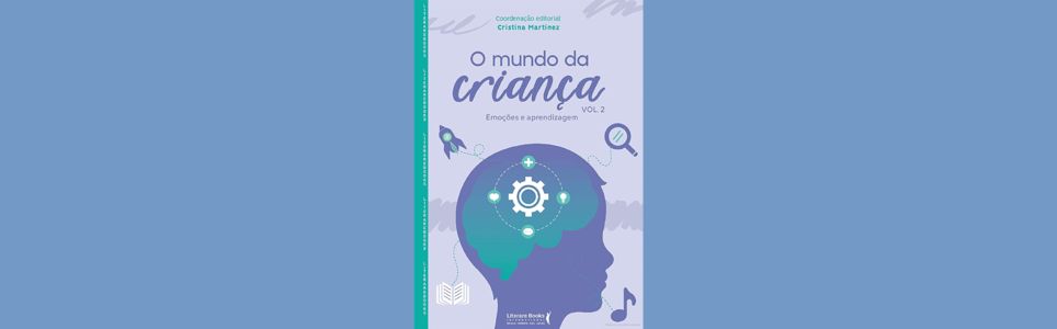 O Mundo da Criança: Emoções e Aprendizagem