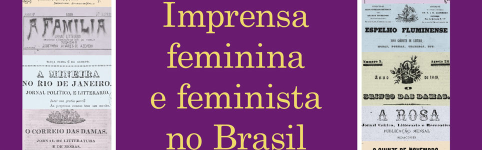 Imprensa Feminina e Feminista no Brasil - Século XIX