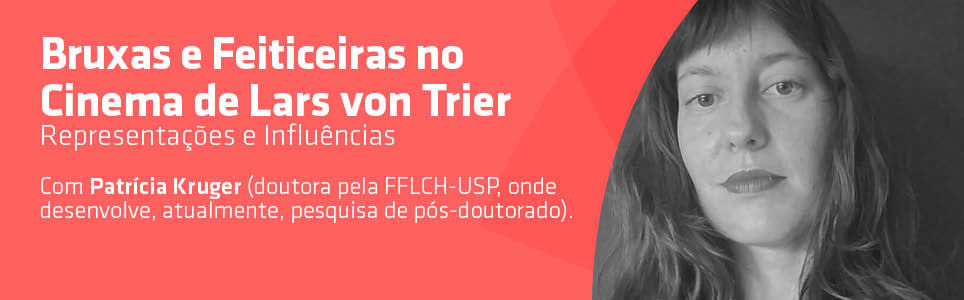 Bruxas e feiticeiras no cinema de Lars von Trier: representações e influências