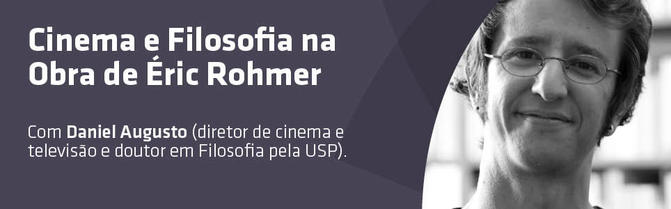 Cinema e Filosofia na obra de Éric Rohmer
