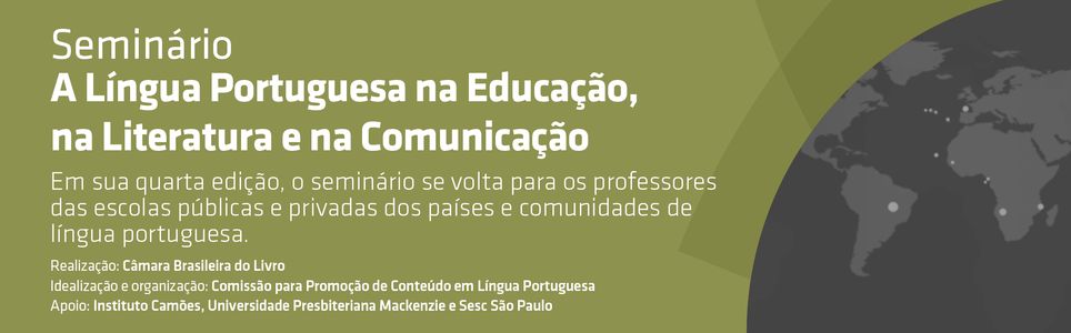 Seminário  A Língua Portuguesa na Educação, na Literatura e na Comunicação