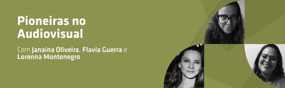 Pioneiras no Audiovisual