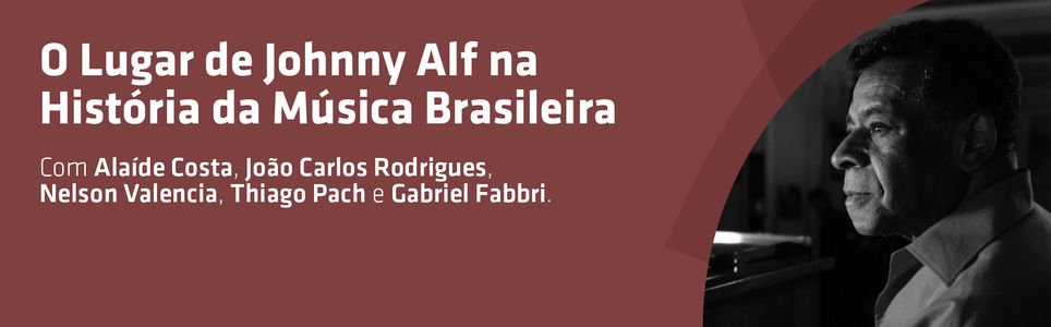 O Lugar de Johnny Alf na História da Música Brasileira