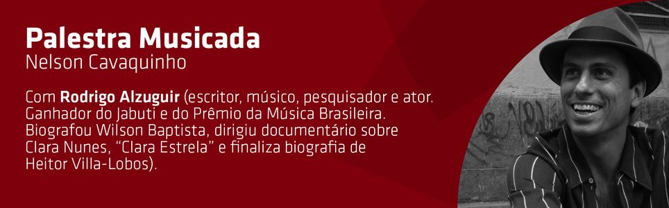 Palestra musicada: Nelson Cavaquinho