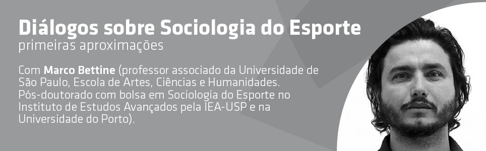 Diálogos sobre Sociologia do Esporte: primeiras aproximações