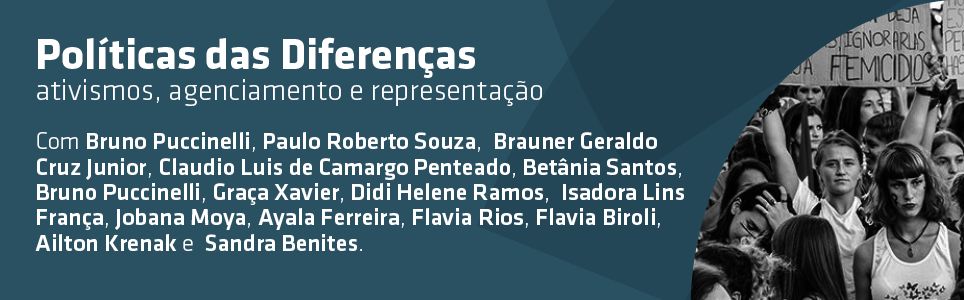 Políticas das diferenças: ativismos, agenciamento e representação