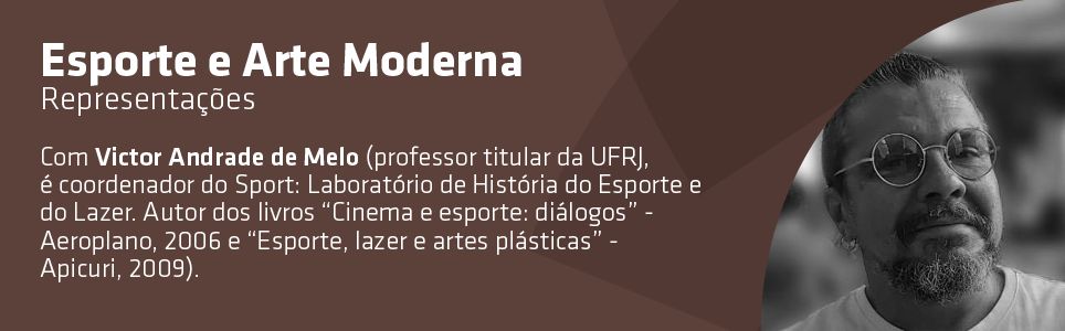 Esporte e Arte Moderna: Representações