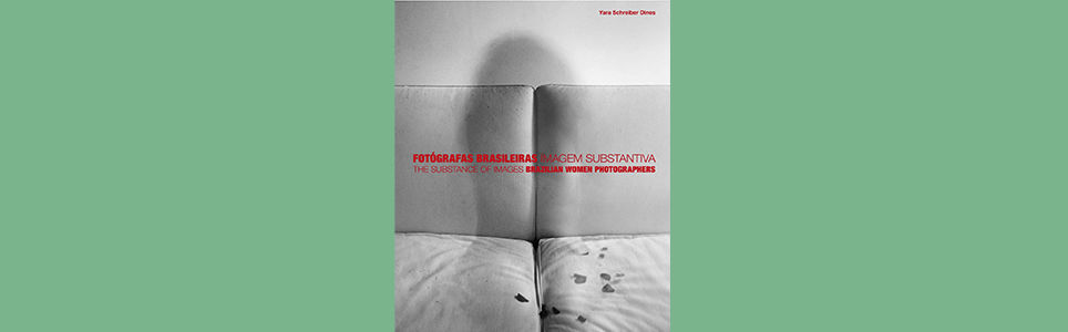 Fotógrafas Brasileiras - Imagem Substantiva