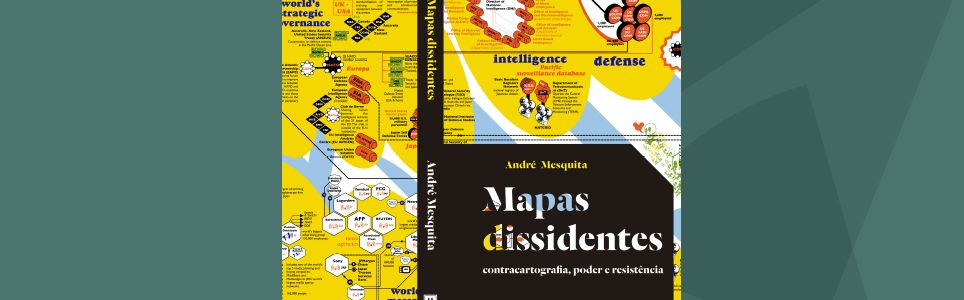 Mapas dissidentes: contracartografia, poder e resistência